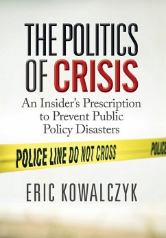 The Politics of Crisis - Kowalczyk, Eric