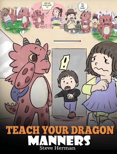 Teach Your Dragon Manners - Herman, Steve