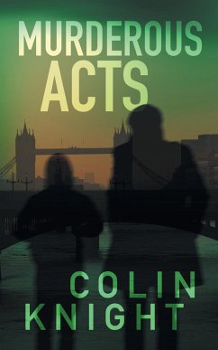 Murderous Acts - Knight, Colin