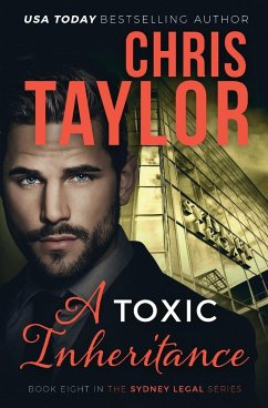 A Toxic Inheritance - Taylor, Chris