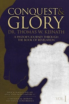 Conquest & Glory - Keinath, Thomas W.