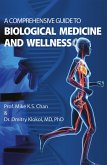 Comprehensive Guide to Biological Medicine and Wellness (eBook, ePUB)