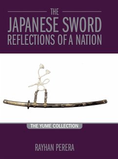 The Japanese Sword - Reflections of a Nation - Perera, Rayhan