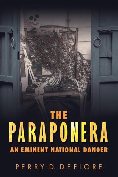 The Paraponera - Defiore, Perry D.