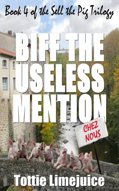 Biff the Useless Mention - Limejuice, Tottie