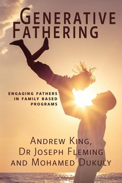 Generative Fathering - King, Andrew; Fleming, Joseph; Dukuly, Mohamed