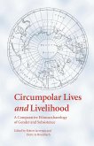 Circumpolar Lives and Livelihood (eBook, PDF) Circumpolar Lives and Livelihood (eBook, PDF)