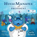 Hugh Manatee for President