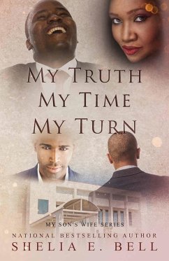 My Truth My Time My Turn - Bell, Shelia E.