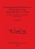 Occupation and Abandonment of Middle Bronze Age Zahrat adh-Dhra' 1, Jordan
