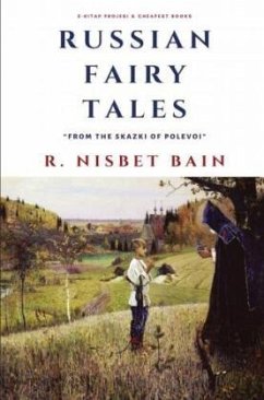 Russian Fairy Tales - Bain, R. Nisbet