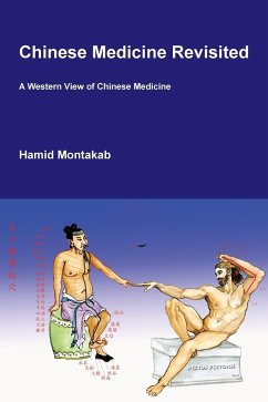Chinese Medicine Revisited - Montakab, Hamid D