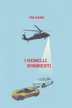 I gemelli dormienti - The Hawk