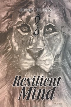 Resilient Mind - Glenn, Khiry