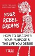 Your Rebel Dreams - Bild 1