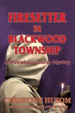 Firesetter In Blackwood Township