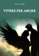 Vivere per amore - Bild 1