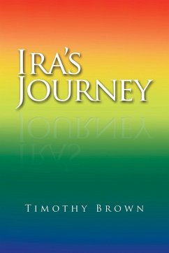 Ira's Journey - Brown, Timothy