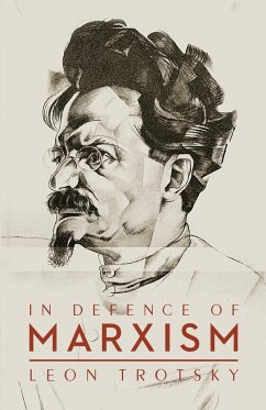 In Defence of Marxism - Trotsky, Leon