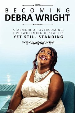 Becoming Debra Wright - Wright, Debra