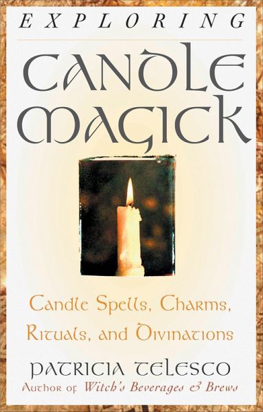 Exploring Candle Magick (eBook, ePUB)