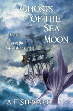 Ghosts of the Sea Moon - Stewart, A. F.