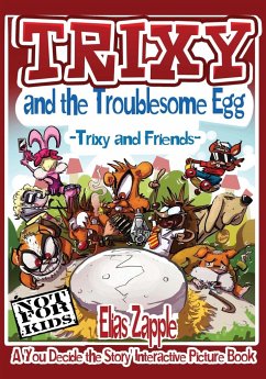 Trixy and the Troublesome Egg - Zapple, Elias