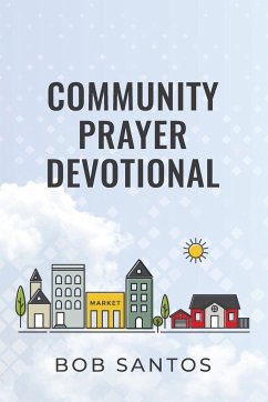 Community Prayer Devotional - Bob, Santos