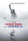 The Axiom of the United States and &quote;America&quote;