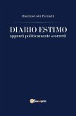 Diario Estimo. Appunti politicamente scorretti