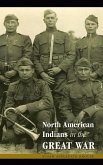 North American Indians in the Great War (eBook, PDF)