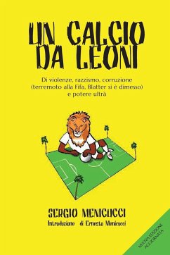 Un calcio da leoni - Menicucci, Sergio