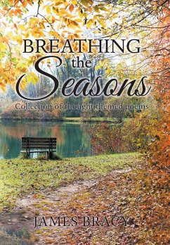 Breathing the Seasons - Bracy, James