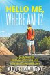 Hello Me, Where Am I? - Bild 1