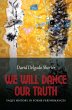 We Will Dance Our Truth (eBook, PDF) - Bild 1