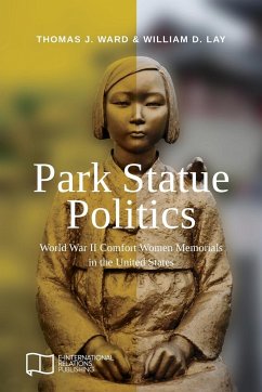 Park Statue Politics - Ward, Thomas J; Lay, William D