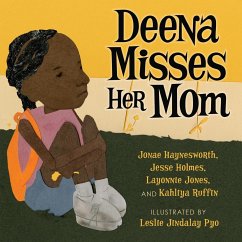 Deena Misses Her Mom - Holmes, Jesse; Ruffin, Kahliya