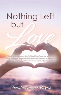 Nothing Left but Love - Payne, Glenda P.