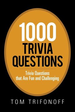 1000 Trivia Questions - Trifonoff, Tom