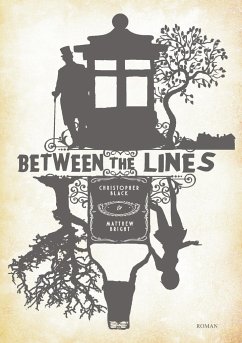 Between the Lines - Black, Christopher; Bright, Matthew