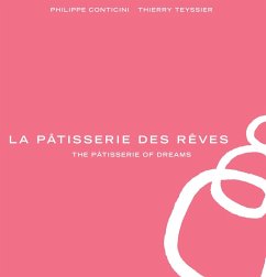 La Patisserie des Reves (eBook, ePUB) - Conticini, Phillippe