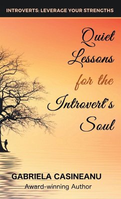 Quiet Lessons for the Introvert's Soul - Casineanu, Gabriela