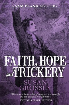 Faith, Hope and Trickery - Grossey, Susan