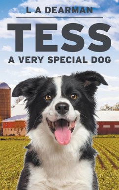 Tess, A Very Special Dog - Dearman, L A