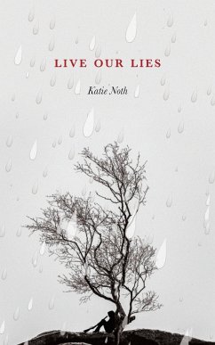 Live our Lies - Noth, Katie