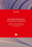 Knowledge Management Strategies and Applications