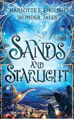 Sands and Starlight - English, Charlotte E.