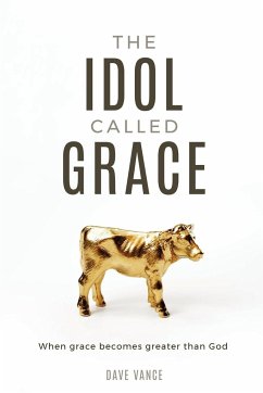 The Idol Called Grace - Vance, Dave