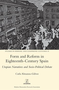 Form and Reform in Eighteenth-Century Spain - Almanza-Gálvez, Carla