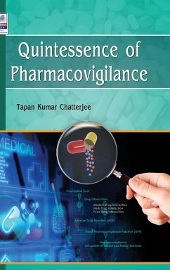 Quintessence of Pharmacovigilance - Chatterjee, Tapan Kumar